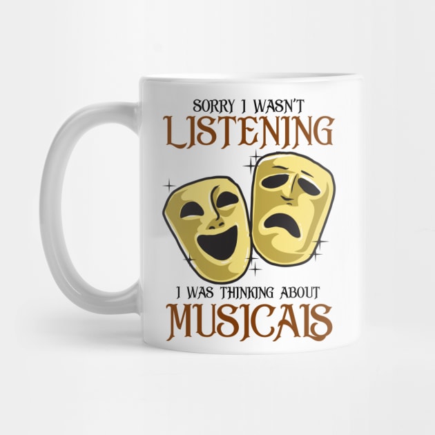 Thinking About Musicals Theatre Gift by KsuAnn